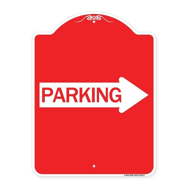 Signmission Designer Series Parking W/ Right Arrow, Red & White Aluminum Sign, 18" x 24", RW-1824-24371 A-DES-RW-1824-24371 - main